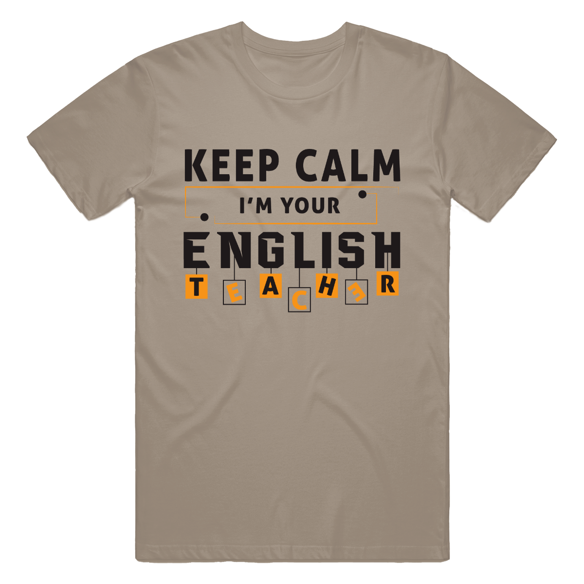 Keep Calm I'm your English Teacher
