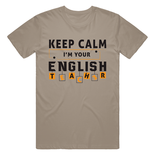 Keep Calm I'm your English Teacher