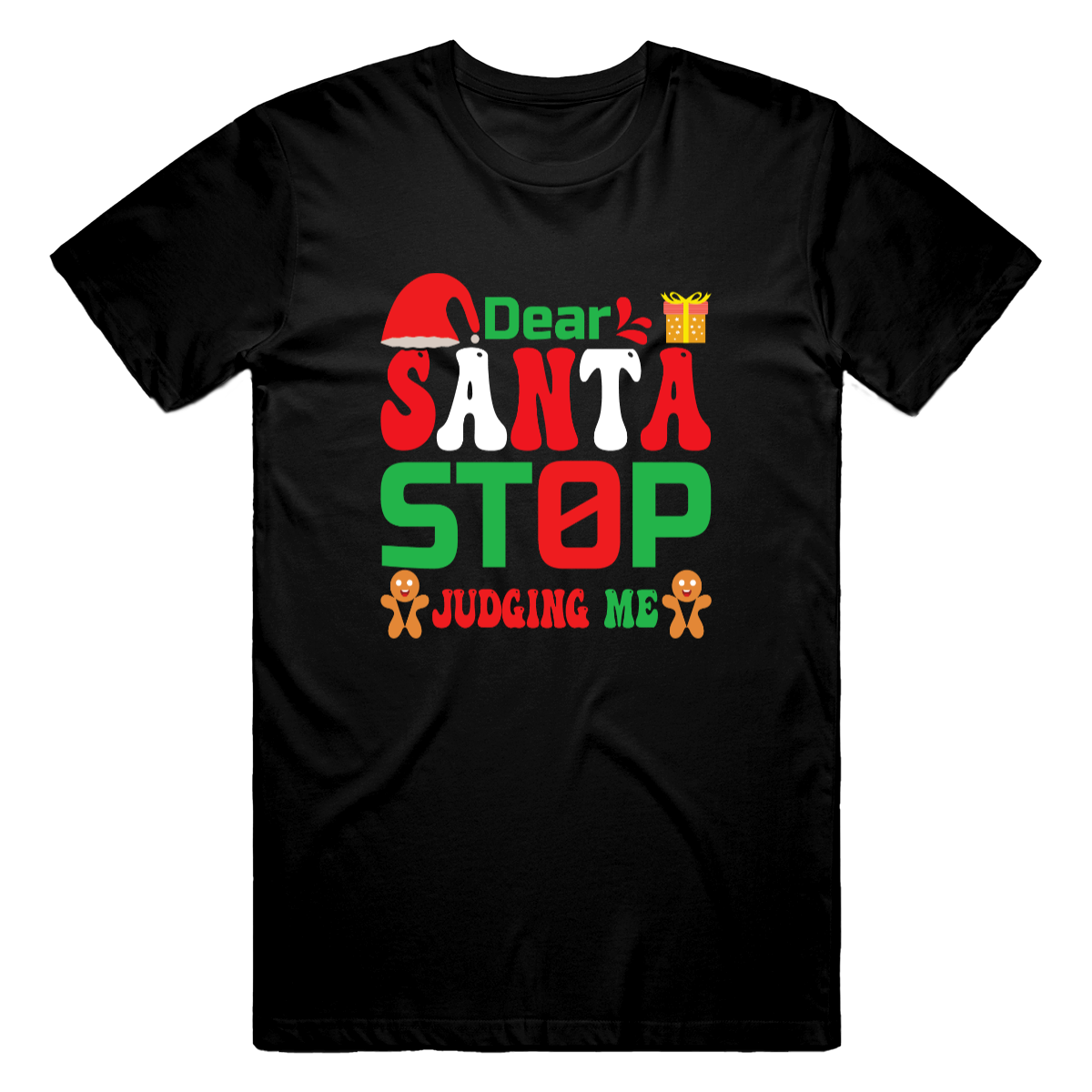 Dear Santa Stop Judging Me