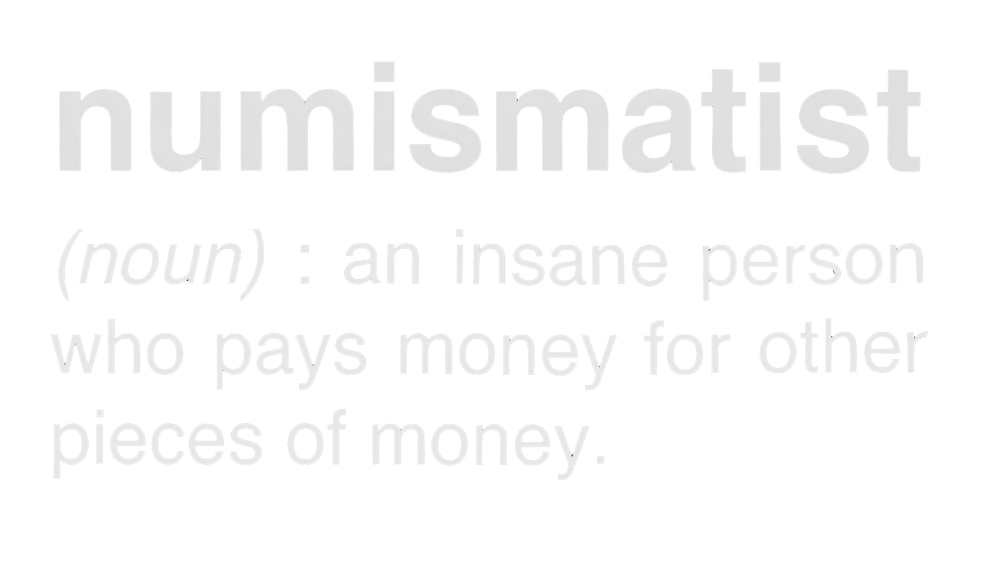 Numismatist