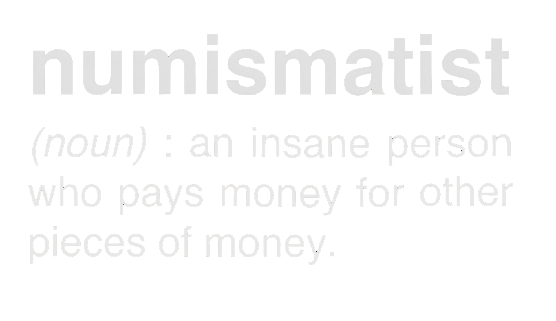 Numismatist